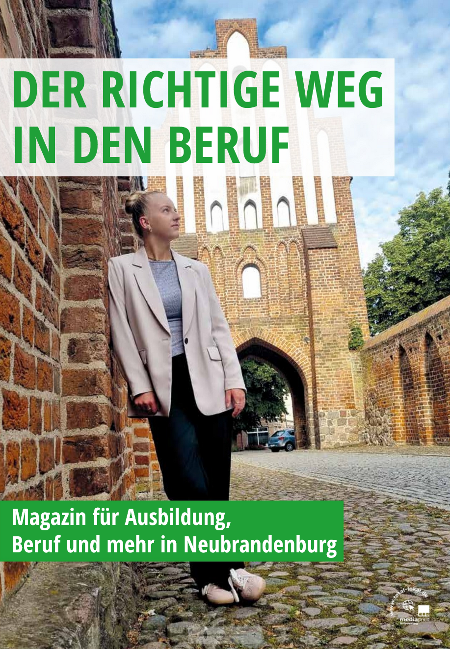 Magazin f&uuml;r Ausbildung, Beruf und mehr in Neubrandenburg